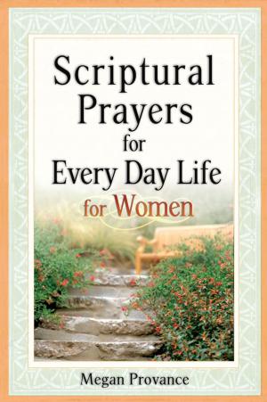 Book cover of Scriptural Prayers for Every Day Life for Women
