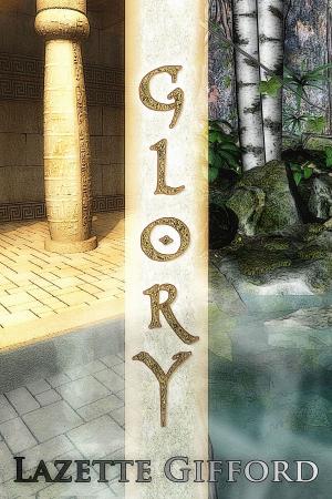 Cover of the book Glory by Lazette Gifford