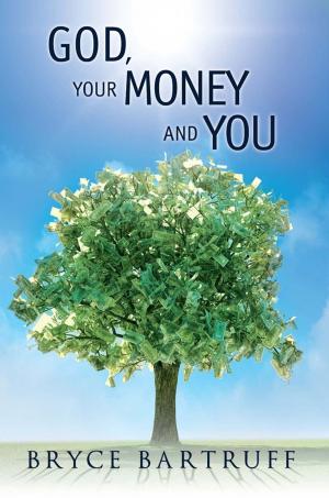 Cover of the book God, Your Money and You by Kathleen LeSage