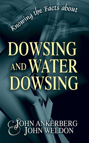 Book cover of Knowing the Facts about Dowsing and Water Dowsing