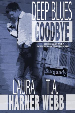 Cover of the book Deep Blues Goodbye by Laura Harner, Lisa Worrall