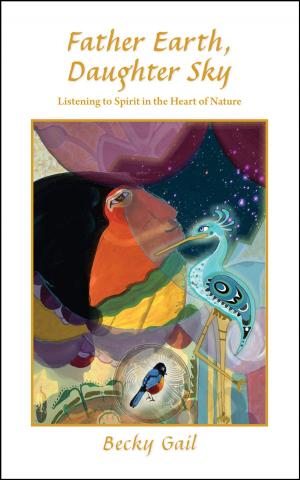 Cover of the book Father Earth, Daughter Sky by Andrew Palau