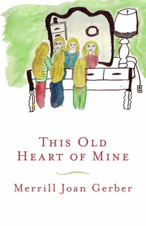 Book cover of This Old Heart of Mine