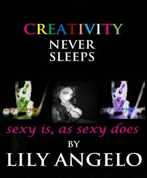 bigCover of the book Creativity Never Sleeps by 