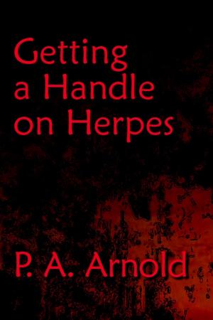 Book cover of Getting A Handle on Herpes