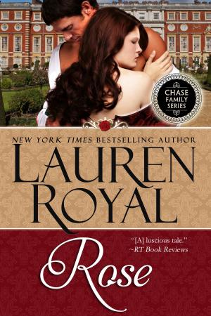 Cover of the book Rose by Lauren Royal