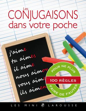Cover of the book Les conjugaisons dans votre poche by Collectif