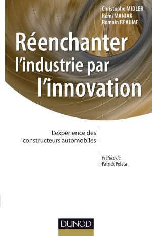 Cover of the book Réenchanter l'industrie par l'innovation by Guillaume-Nicolas Meyer, David Pauly