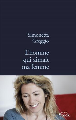 Book cover of L'homme qui aimait ma femme