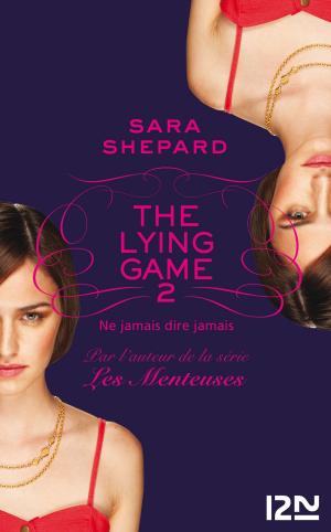 Cover of the book The Lying Game - tome 2 by Sara SHEPARD