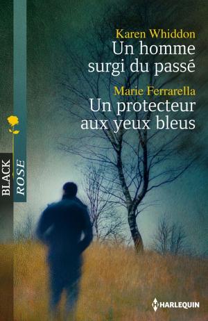 Book cover of Un homme surgi du passé - Un protecteur aux yeux bleus