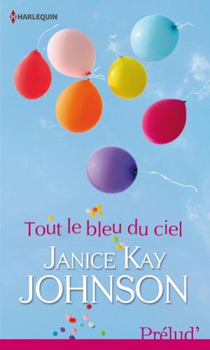 Cover of the book Tout le bleu du ciel by Elisabeth Hobbes, Eleanor Webster, Nicole Locke
