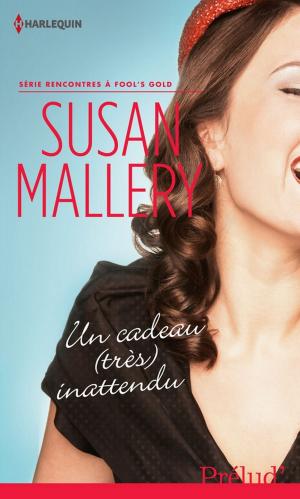 Book cover of Un cadeau (très) inattendu