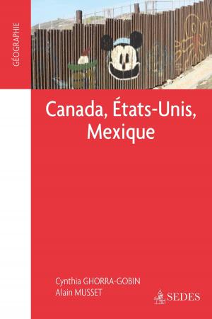 Cover of the book Canada, Etats-Unis, Mexique by Stéphane Lelièvre, Christine Vénérin-Guénez