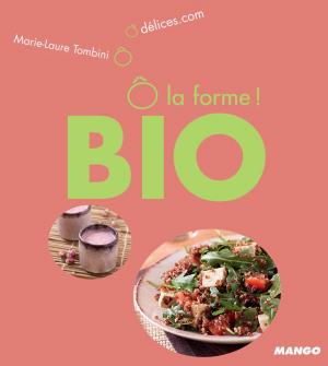 bigCover of the book Ô la forme - Bio by 