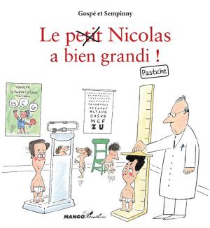 Cover of the book Le petit Nicolas a bien grandi ! Pastiche by Coralie Ferreira