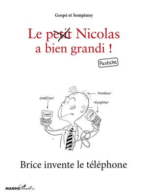 Cover of the book Brice invente le téléphone by Thierry Organoff