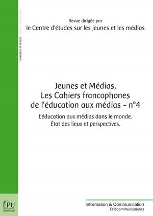 Cover of Jeunes et médias, Les cahiers francophones de l'éducation aux médias - n° 4