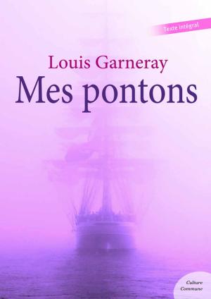 Cover of the book Mes pontons (Un corsaire au bagne) by Béatrice Wattel