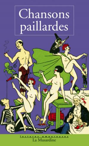 Cover of the book Chansons paillardes by Cornnell Clarke