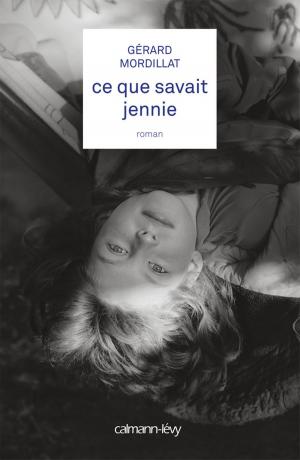 Cover of the book Ce que savait Jennie by Pierre Birnbaum