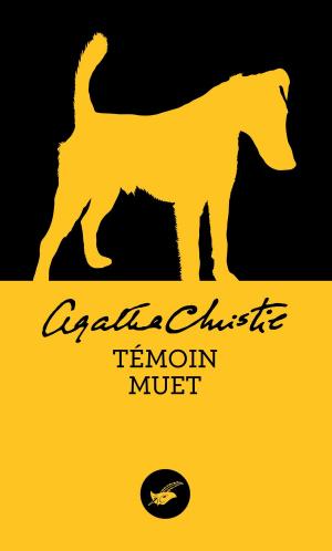 Cover of the book Témoin muet (Nouvelle traduction révisée) by Agatha Christie