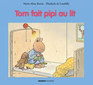 Cover of the book Tom fait pipi au lit by Amélie Roman