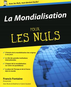 Cover of the book La Mondialisation Pour les Nuls by Sephora NAHON