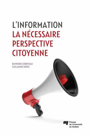 Cover of the book L'information: la nécessaire perspective citoyenne by Moktar Lamari, Johann Lucas Jacob