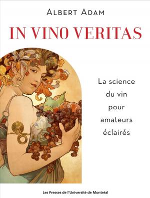 Cover of the book In vino veritas by Stéphan Gervais, Martin Papillon, Alain Beaulieu