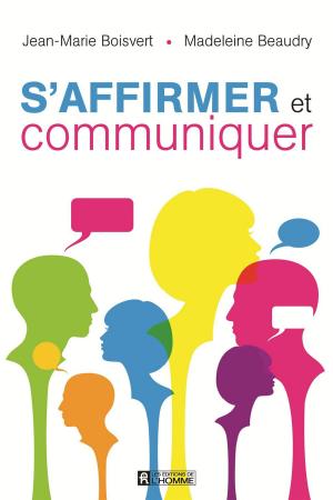 Cover of the book S'affirmer et communiquer by Catherine Crépeau