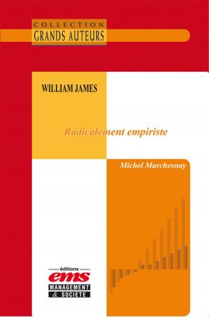 Cover of the book William James - Radicalement empiriste by Sandra CHARREIRE PETIT