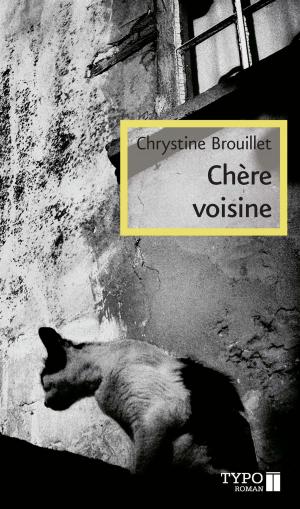 Cover of the book Chère voisine by Dany Laferrière