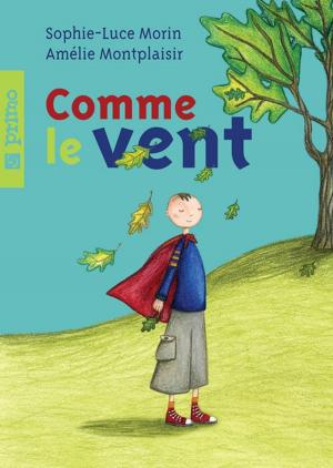 Cover of the book Comme le vent by Morin Sophie-Luce, Besançon Julie