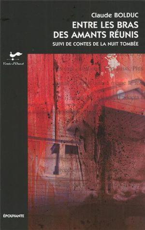 Book cover of Entre les bras des amants réunis