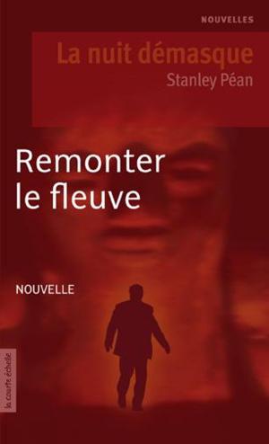 Cover of the book Remonter le fleuve by Emilie Leduc