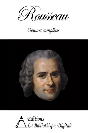 Cover of Jean-Jacques Rousseau - Oeuvres Complètes