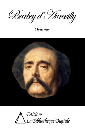 Cover of the book Oeuvres de Barbey d'Aurevilly by Ferdinand Brunetière