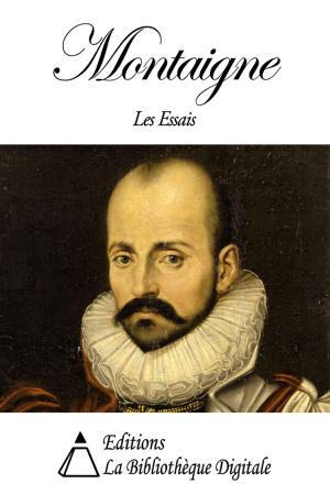 Cover of the book Montaigne - Les Essais by Saint-René Taillandier