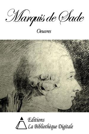 Cover of the book Oeuvres du Marquis de Sade by Jules Michelet