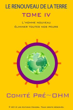 Cover of the book LE RENOUVEAU DE LA TERRE TOME IV by Munindra Misra, मुनीन्द्र मिश्रा