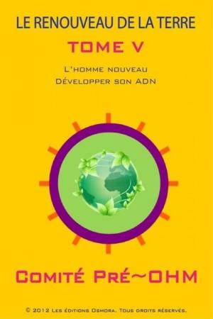 Cover of the book LE RENOUVEAU DE LA TERRE TOME V by Jean-Pierre Plouffe