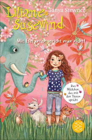 Cover of the book Liliane Susewind – Mit Elefanten spricht man nicht! by Nic Balthazar