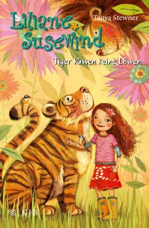 Cover of the book Liliane Susewind – Tiger küssen keine Löwen by Sheridan Winn