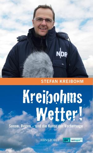 Book cover of Kreibohms Wetter! Sonne, Regen - und die Kunst der Vorhersage