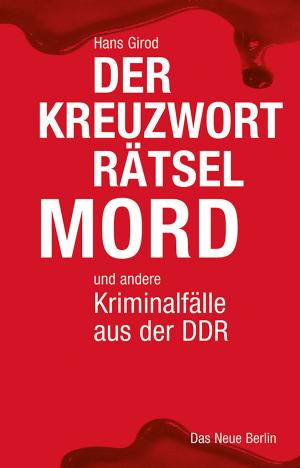 Cover of the book Der Kreuzworträtselmord by Wolfgang Schüler