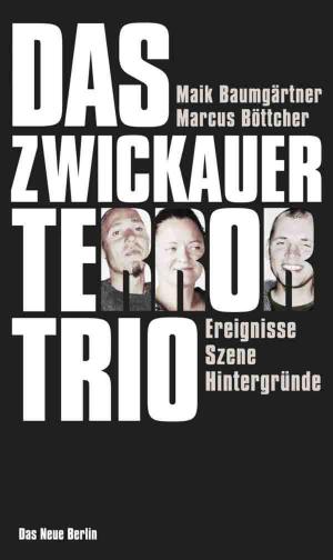 Cover of the book Das Zwickauer Terror-Trio by Gert Prokop
