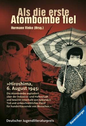 Cover of the book Als die erste Atombombe fiel by Chris Bradford