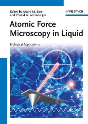 Cover of the book Atomic Force Microscopy in Liquid by Michael Haupt, Mathias Erfort, Jürgen Weber