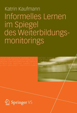 Cover of the book Informelles Lernen im Spiegel des Weiterbildungsmonitorings by The Should I Advice Team